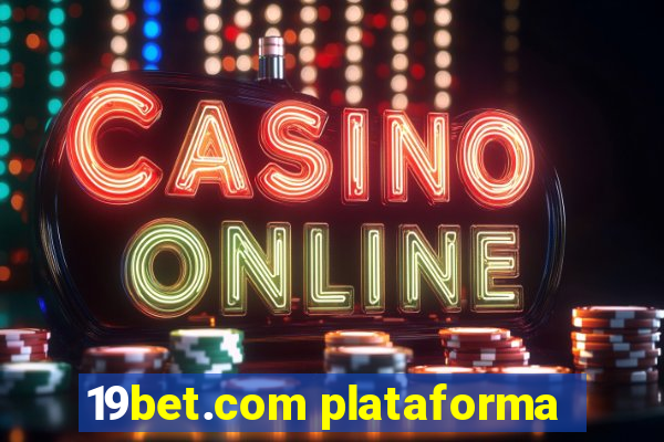 19bet.com plataforma